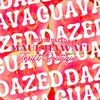 guavadazed